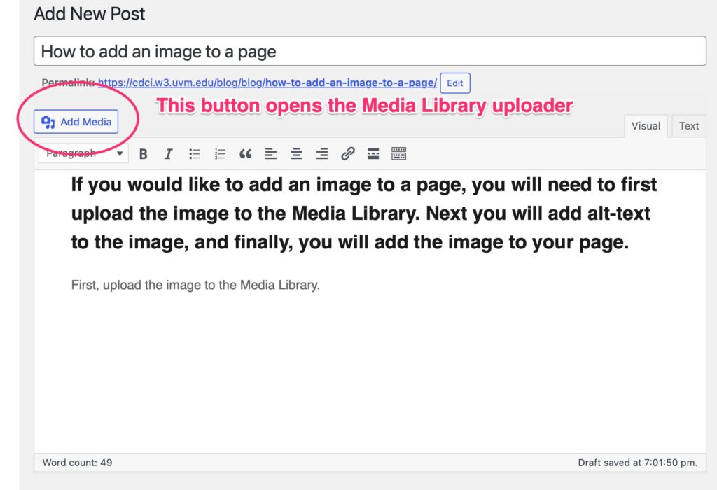 screenshot of a post with the Add Media button circled. Text: This button opens the Media Uploader.